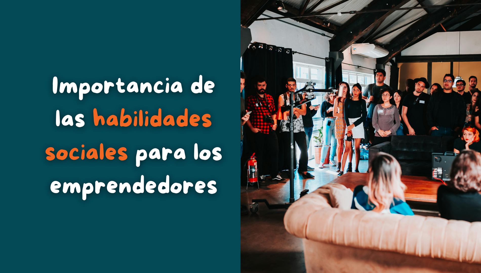 importancia de las habilidades sociales para emprendedores